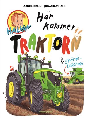cover image of Här kommer traktorn och skördetröskan
